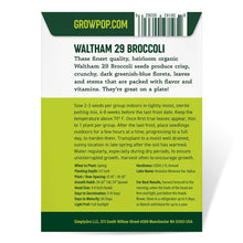 Load image into Gallery viewer, Broccoli, Waltham 29 - Organic